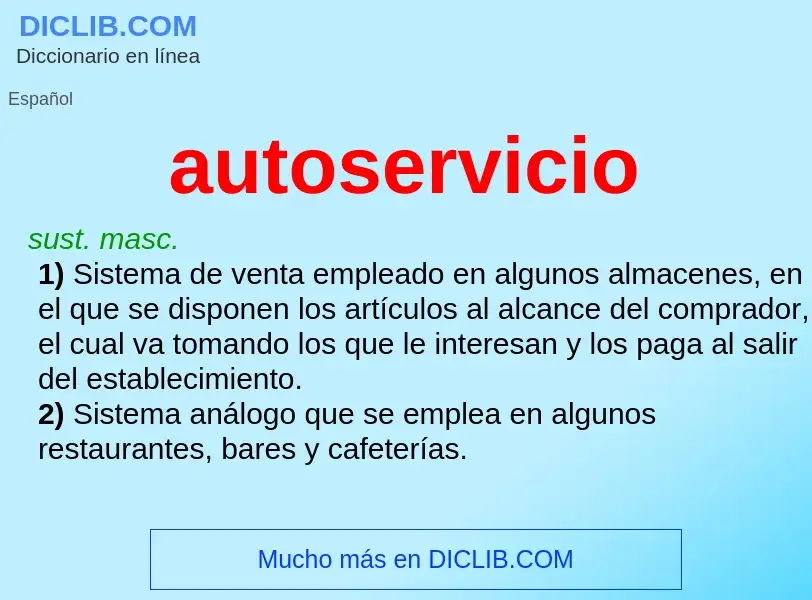 ¿Qué es autoservicio? - significado y definición