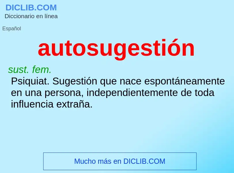 Was ist autosugestión - Definition