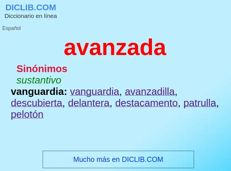 What is avanzada - meaning and definition