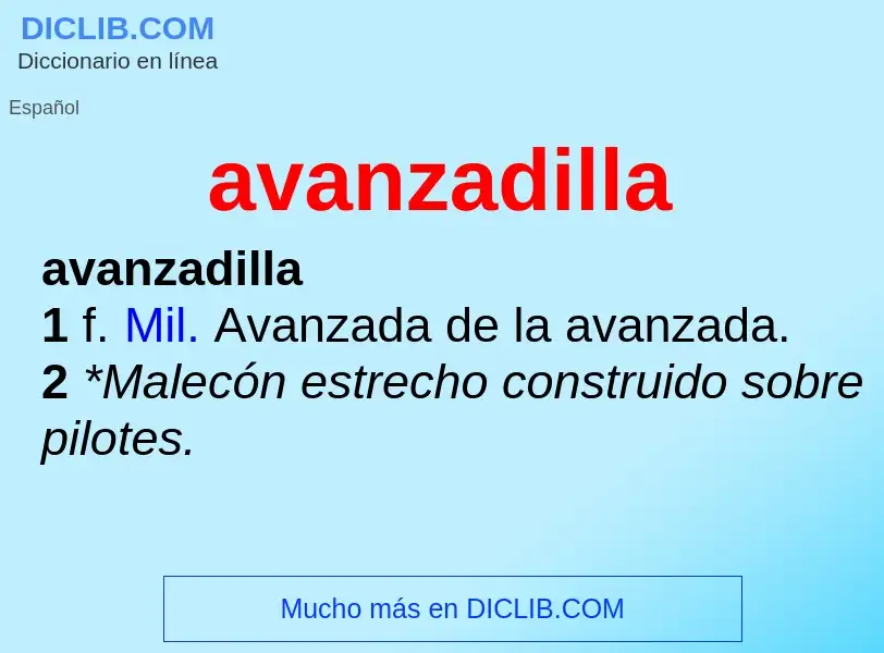 What is avanzadilla - meaning and definition