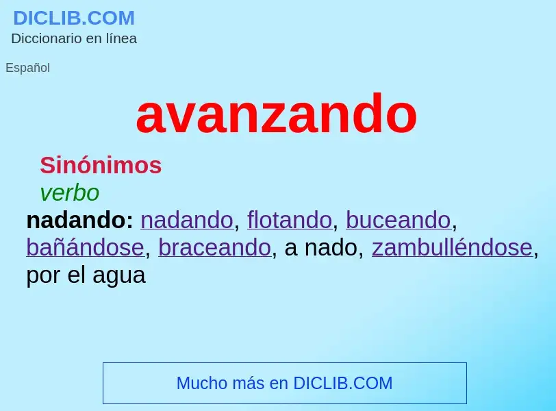 ¿Qué es avanzando? - significado y definición