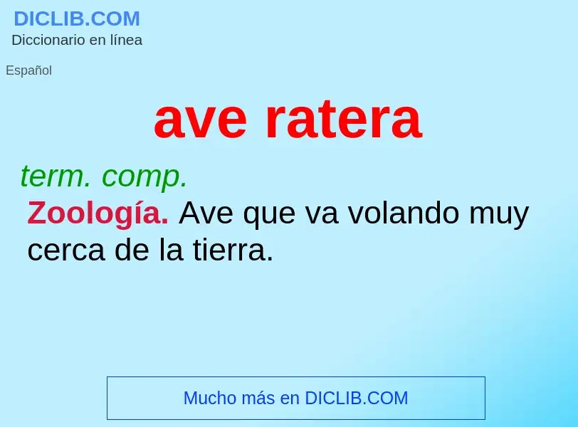 ¿Qué es ave ratera? - significado y definición