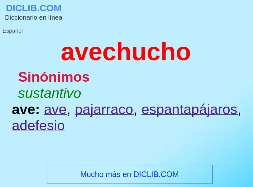 O que é avechucho - definição, significado, conceito