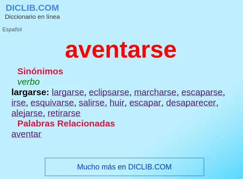 What is aventarse - meaning and definition