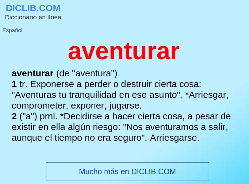 O que é aventurar - definição, significado, conceito