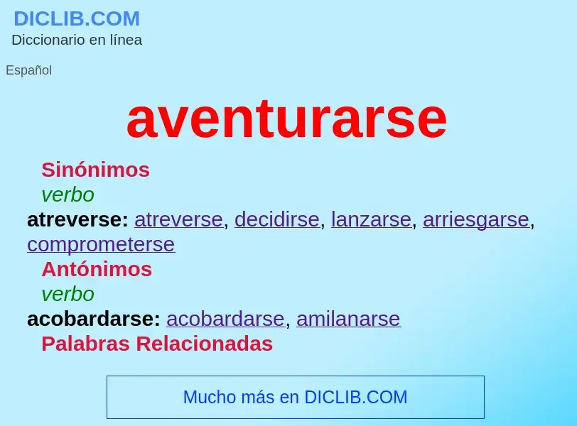 What is aventurarse - meaning and definition