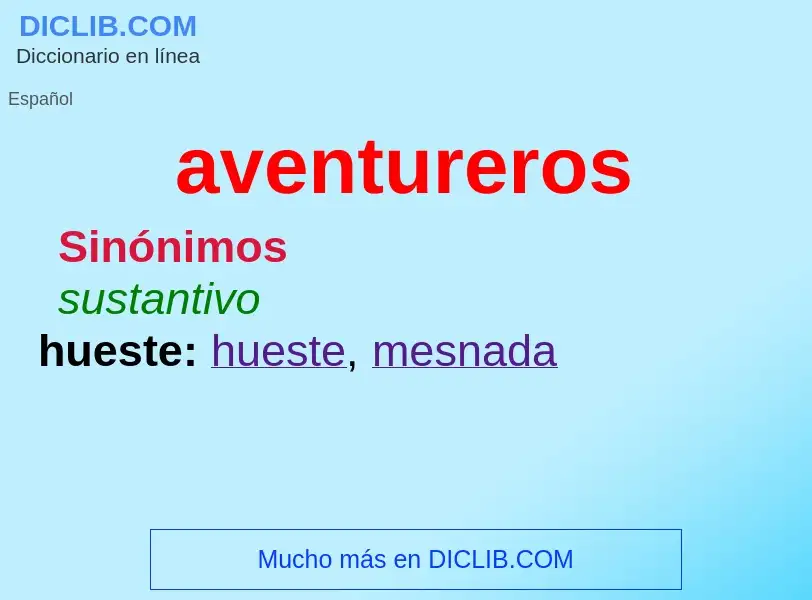 What is aventureros - meaning and definition