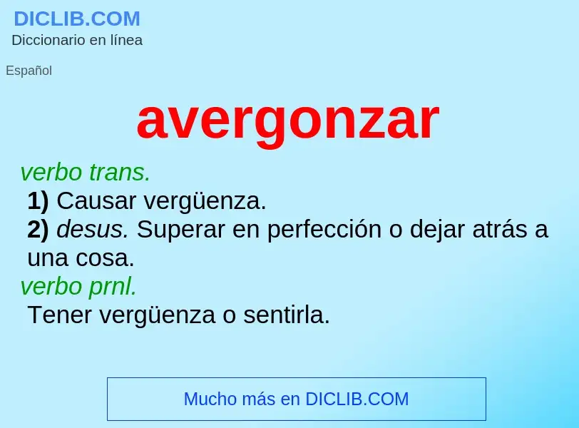 Was ist avergonzar - Definition