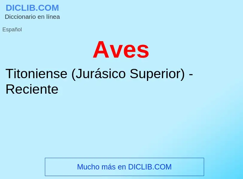 ¿Qué es Aves? - significado y definición