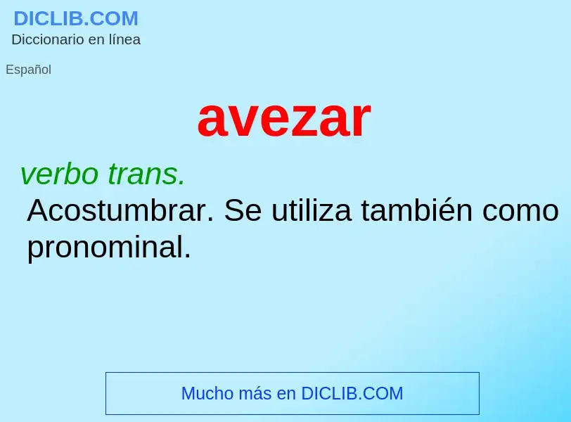 ¿Qué es avezar? - significado y definición