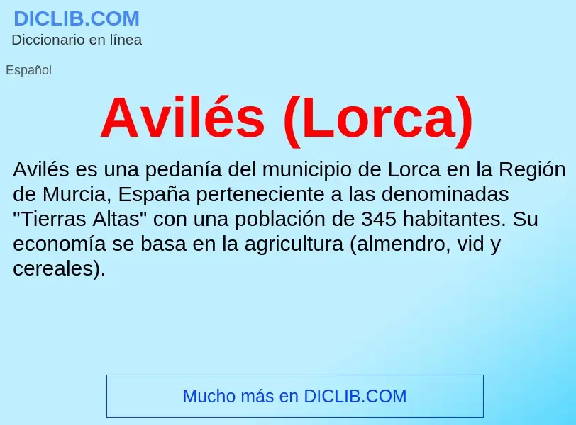 ¿Qué es Avilés (Lorca)? - significado y definición