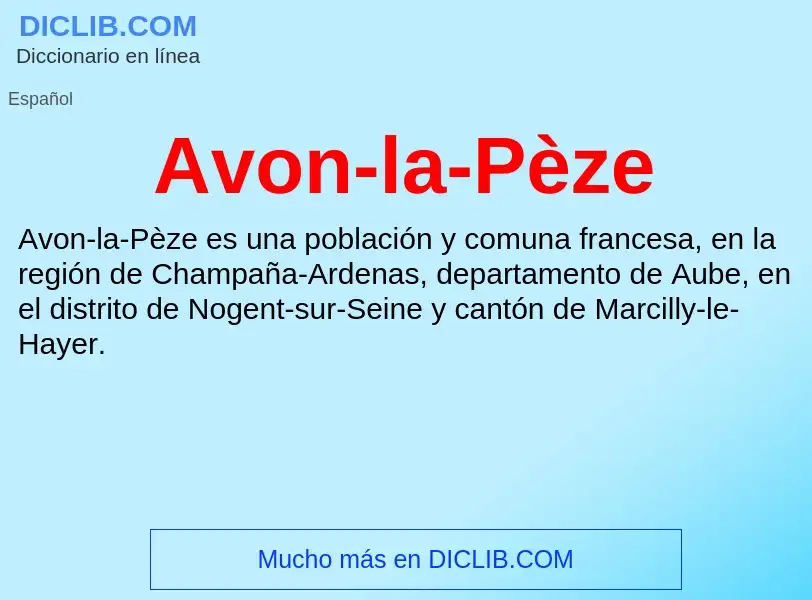 Wat is Avon-la-Pèze - definition