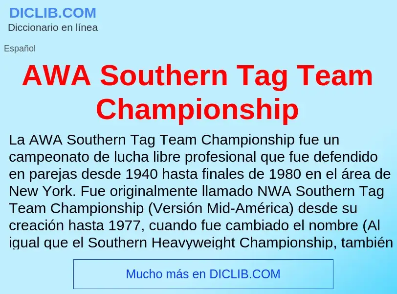 ¿Qué es AWA Southern Tag Team Championship? - significado y definición