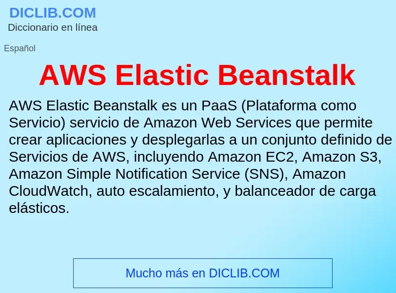 ¿Qué es AWS Elastic Beanstalk? - significado y definición