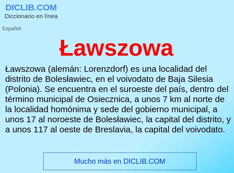 Wat is Ławszowa - definition