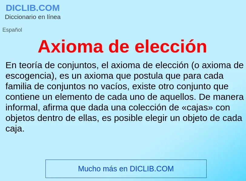 Что такое Axioma de elección - определение