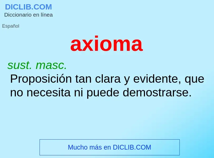 What is axioma - meaning and definition