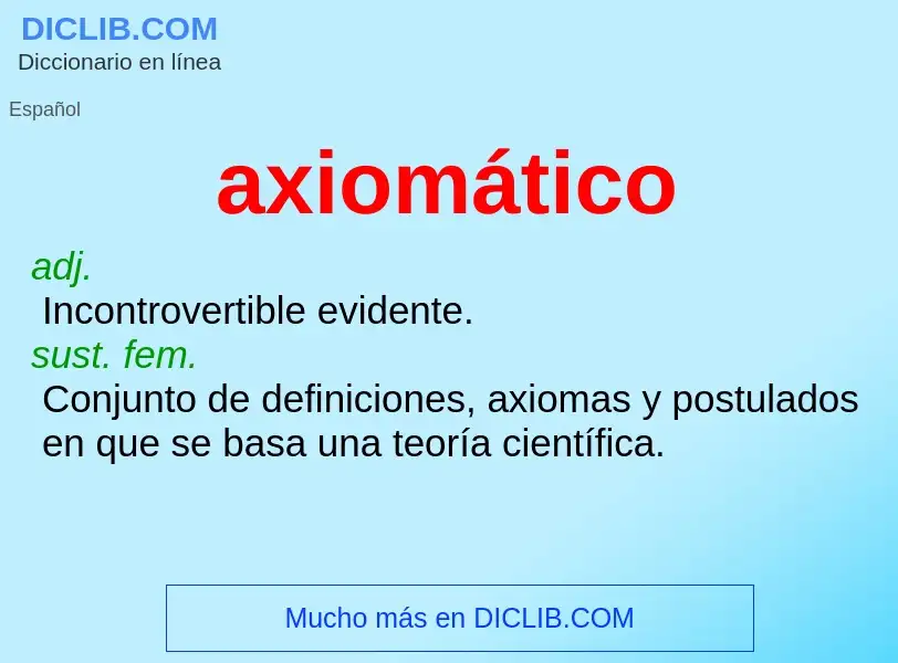 Che cos'è axiomático - definizione