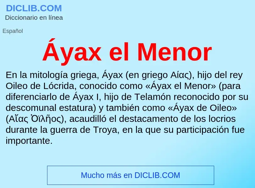 ¿Qué es Áyax el Menor? - significado y definición