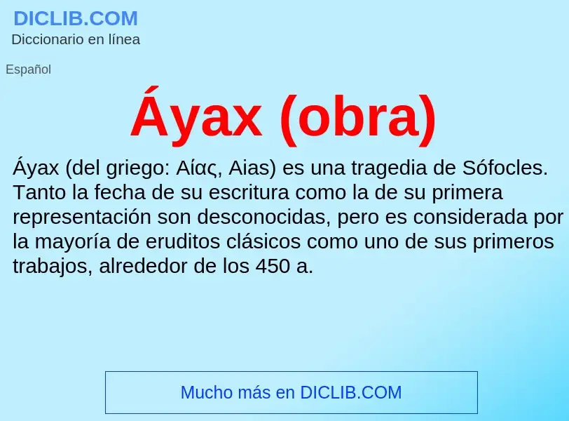 ¿Qué es Áyax (obra)? - significado y definición