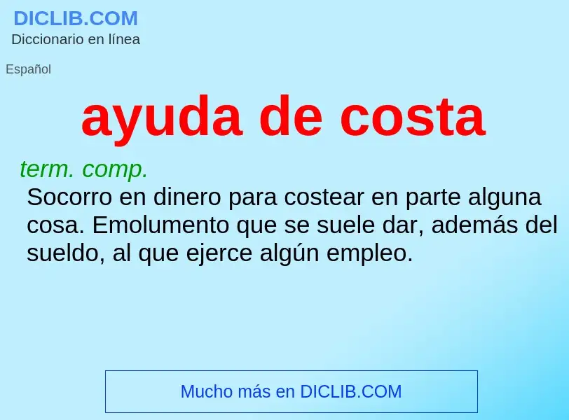 Was ist ayuda de costa - Definition