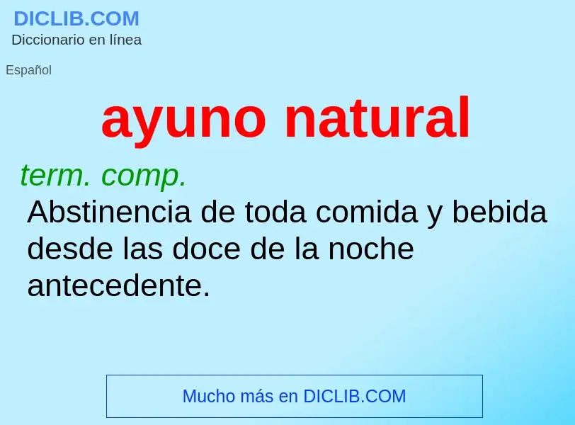 Was ist ayuno natural - Definition