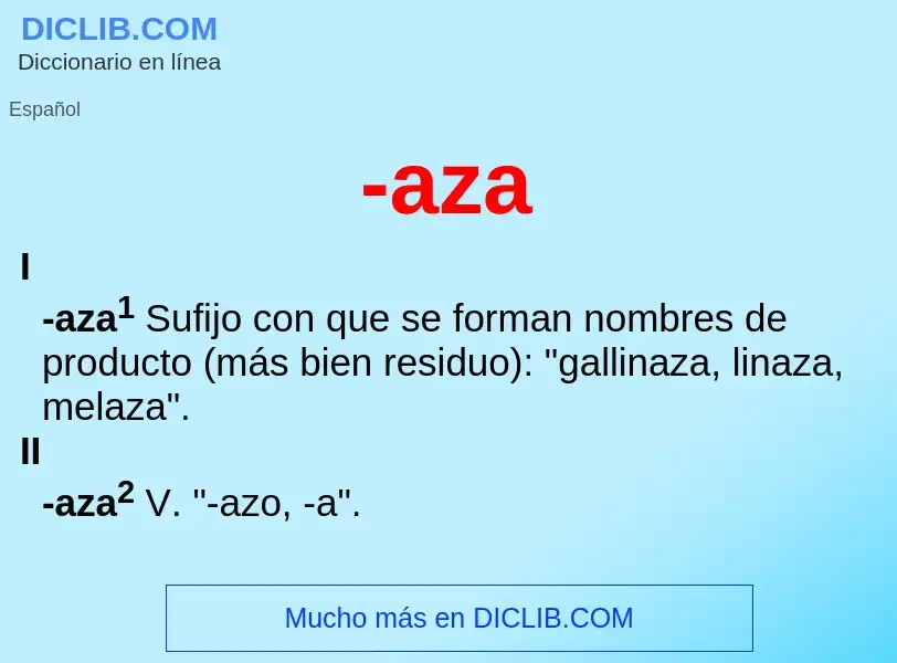 What is -aza - meaning and definition