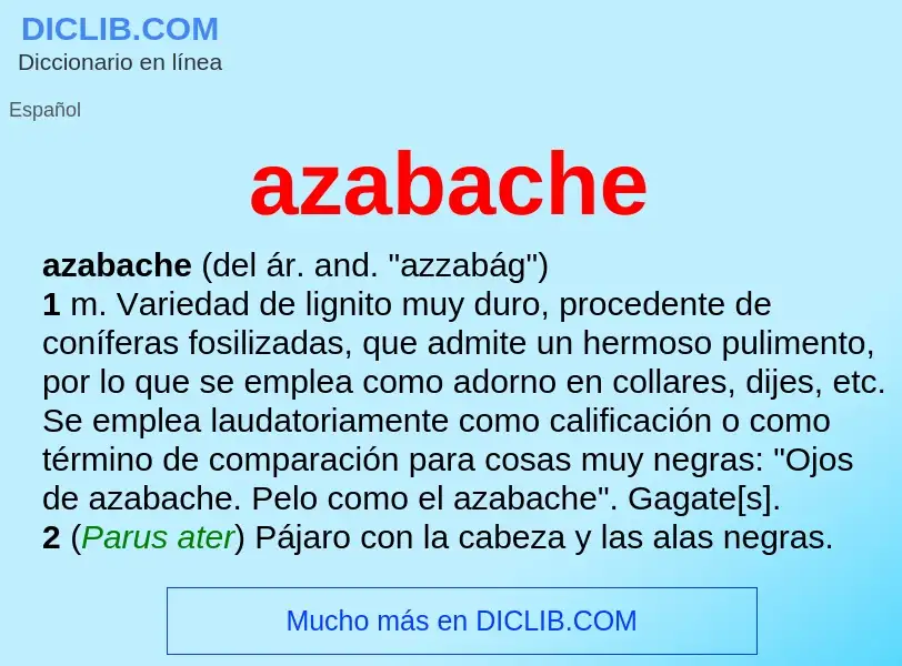 Qu'est-ce que azabache - définition