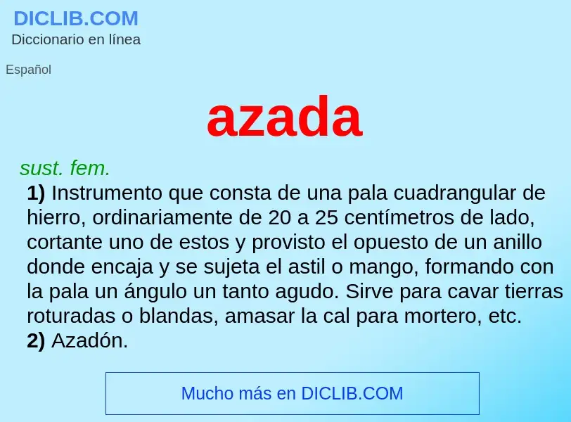 ¿Qué es azada? - significado y definición