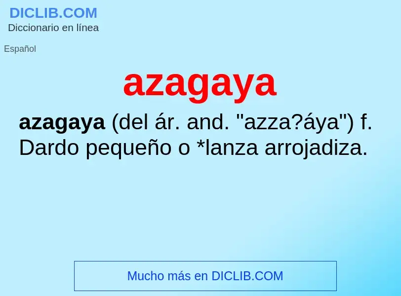 ¿Qué es azagaya? - significado y definición