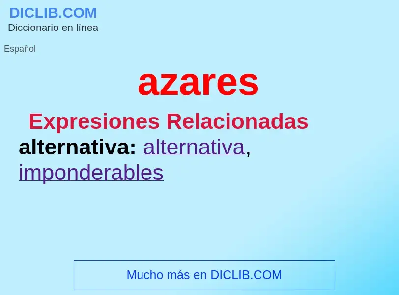 ¿Qué es azares? - significado y definición