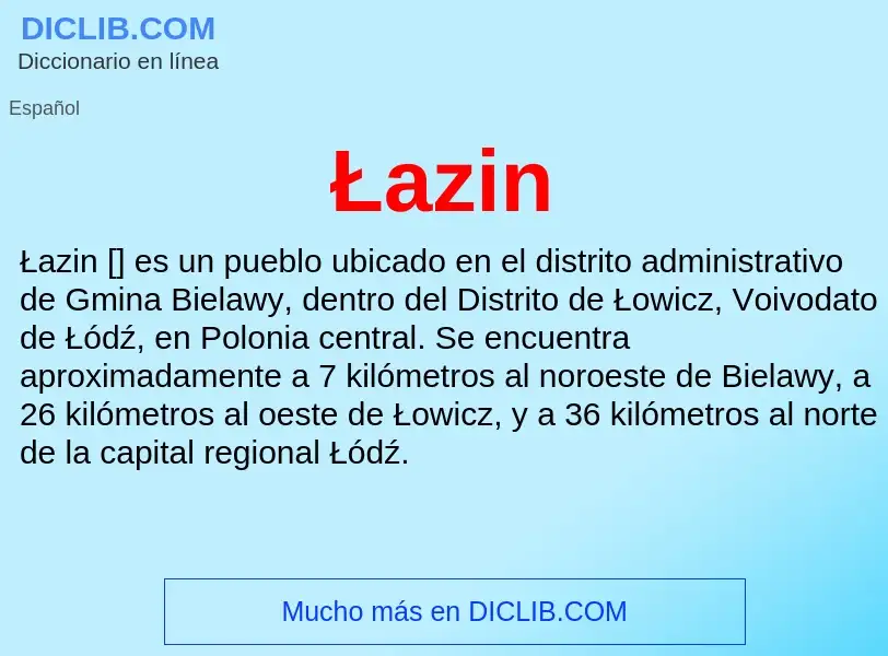 ¿Qué es Łazin? - significado y definición