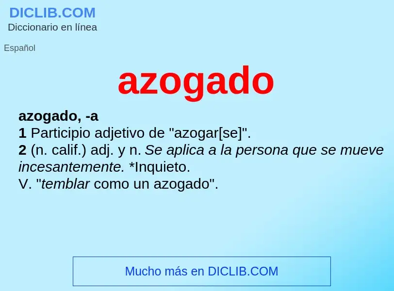 ¿Qué es azogado? - significado y definición