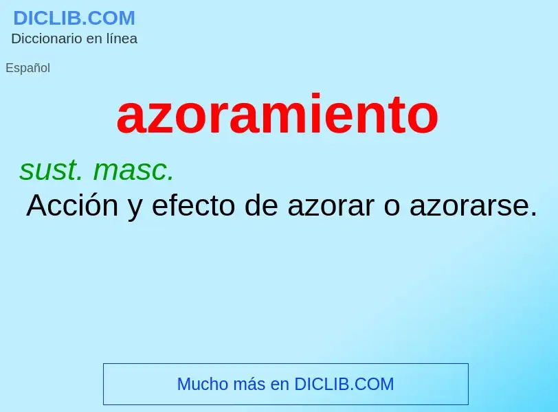 Wat is azoramiento - definition