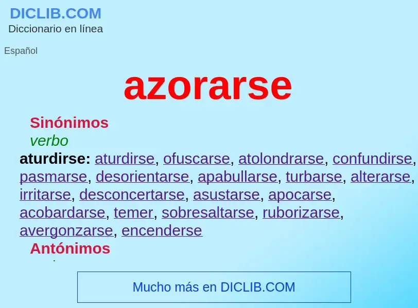 O que é azorarse - definição, significado, conceito