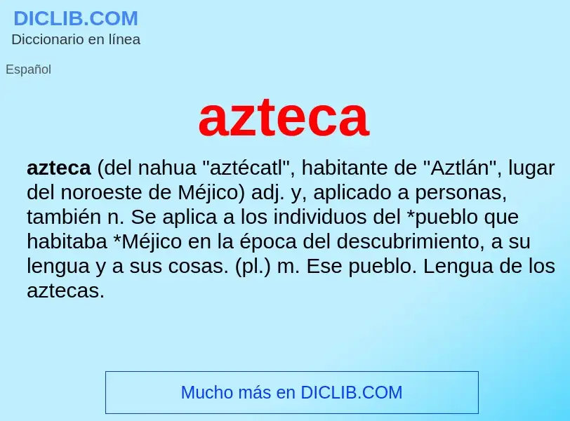 What is azteca - meaning and definition