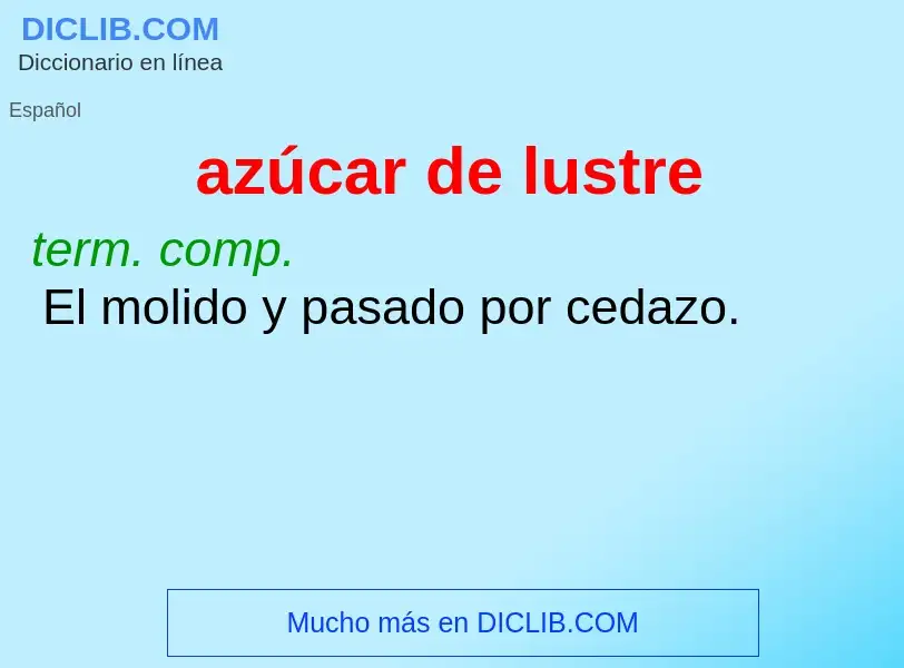 Wat is azúcar de lustre - definition