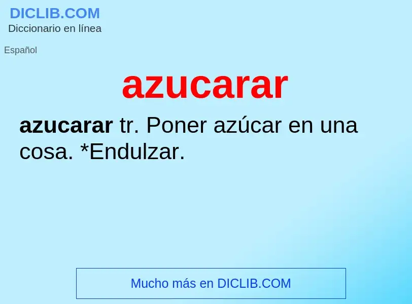 What is azucarar - definition