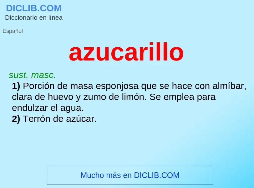 Wat is azucarillo - definition