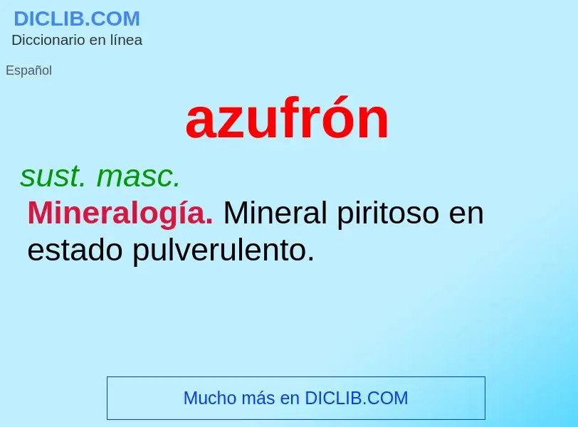 Wat is azufrón - definition