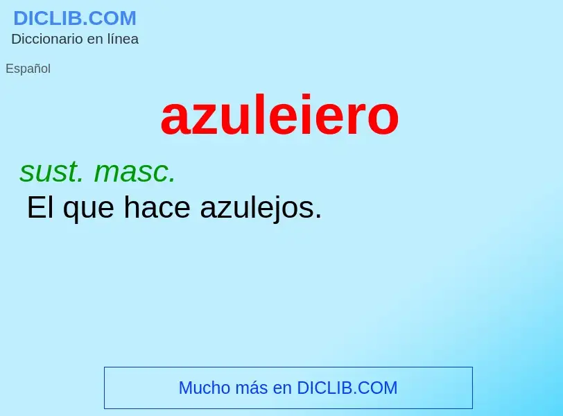 Wat is azuleiero - definition