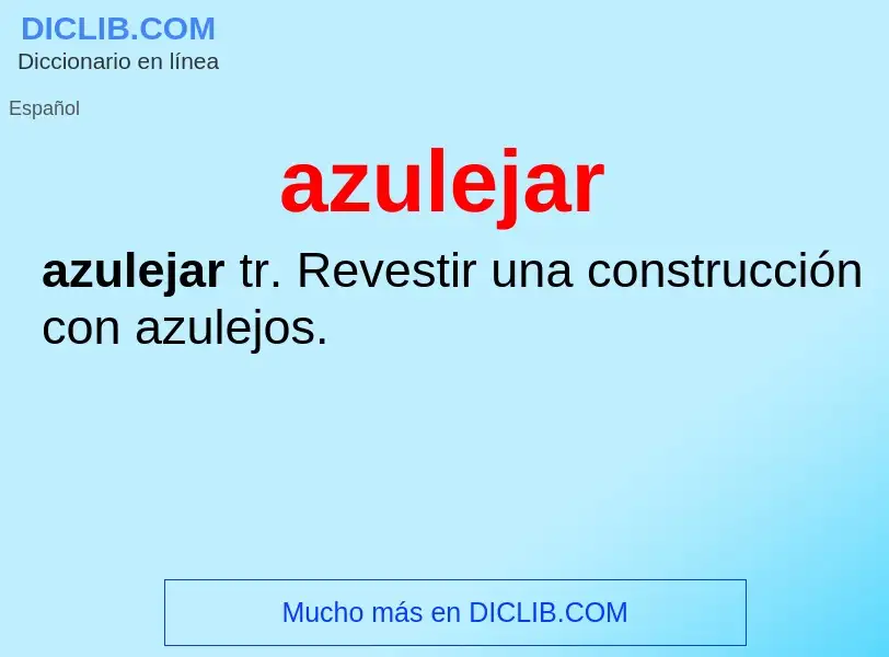 Wat is azulejar - definition