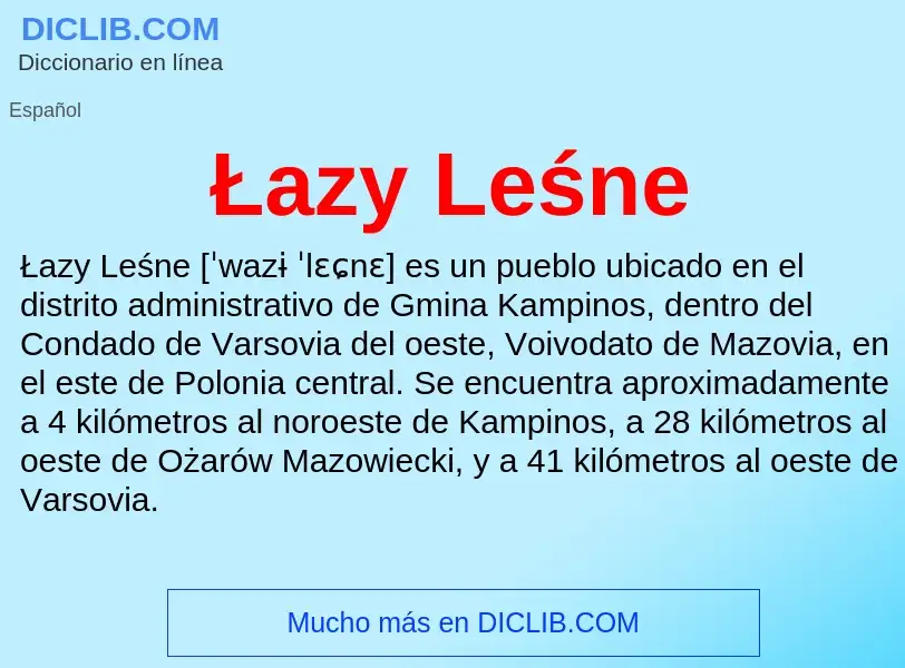 ¿Qué es Łazy Leśne? - significado y definición