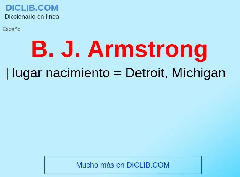 What is B. J. Armstrong - definition