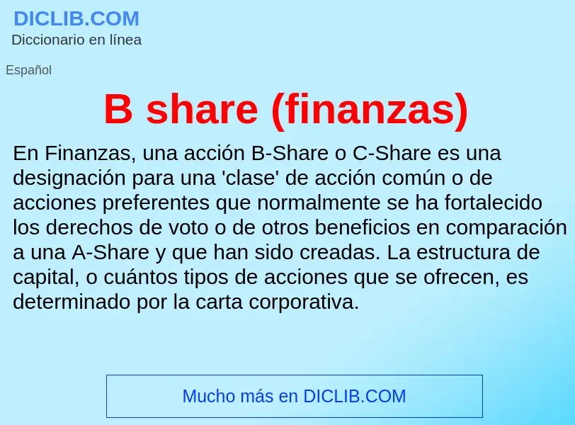 Τι είναι B share (finanzas) - ορισμός