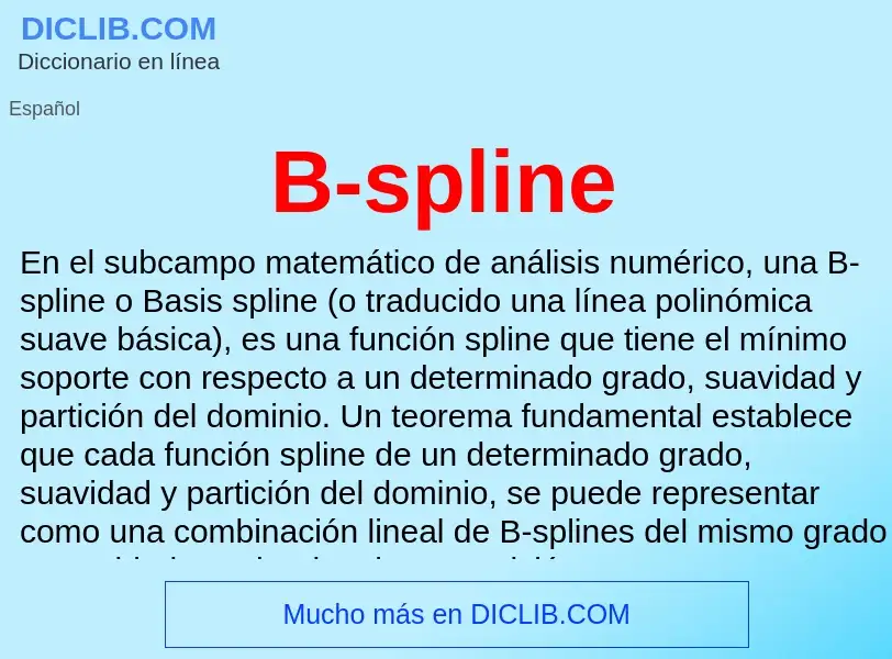 Qu'est-ce que B-spline - définition