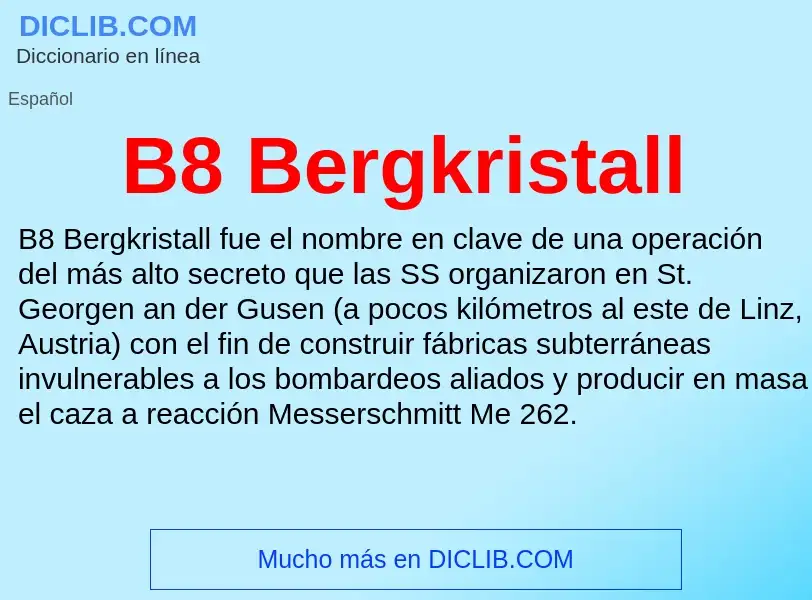 What is B8 Bergkristall - definition