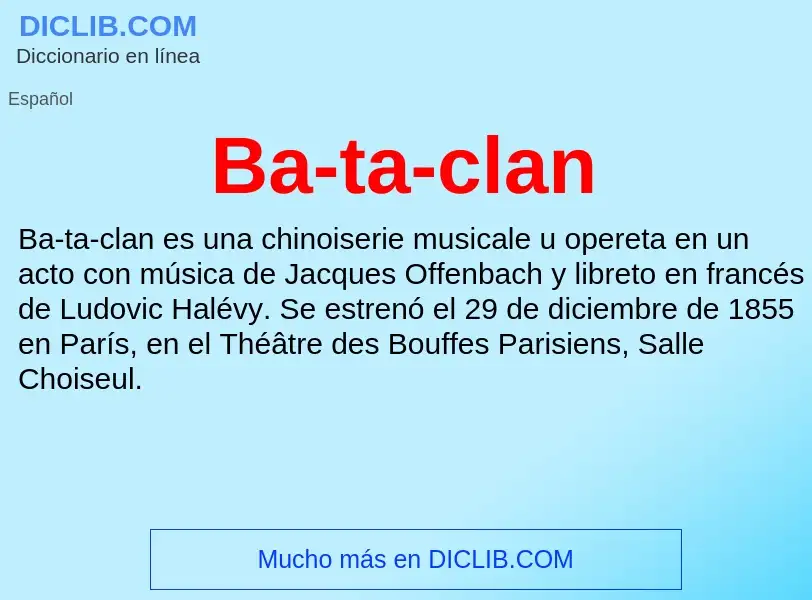 What is Ba-ta-clan - definition