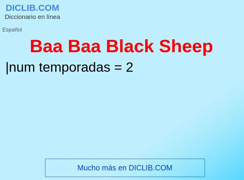 Τι είναι Baa Baa Black Sheep - ορισμός