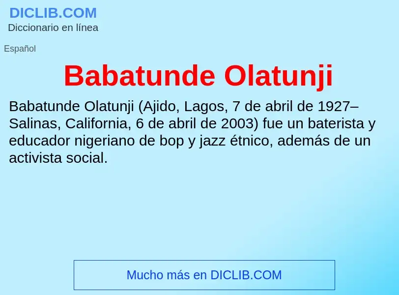 Τι είναι Babatunde Olatunji - ορισμός